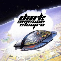 Dark Science Electro - Episode 101