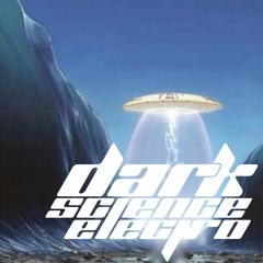 Dark Science Electro - Episode 274 - 8/5/2016