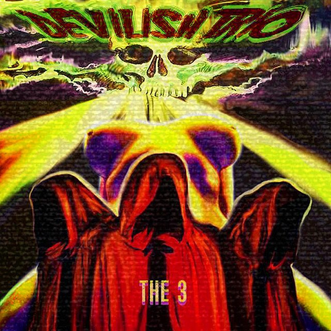 Listen to DEVILISH TRIO - THE 3 by BAKER YA MAKER in Glock