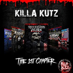 Killa Kutz The 1st Chapter OUT NOW From Killakutz.com