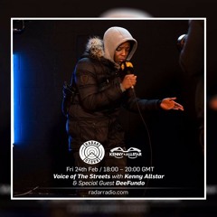 DeeFundo - Voice Of The Streets (Radar Radio) #Exclusive