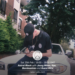 Astral Black Radio 13 - Bambooman, Ramzey , Bliss, Jossy Mitsu & Xao (25/02/17)