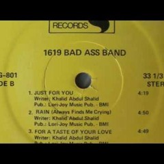 1619 Bad Ass Band - Just For You