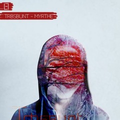 Trbsbunt - Myrthe(Original Mix)
