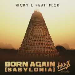 Ricky L Feat. MCK - Born again (HOOX Bootleg) FREE DOWNLOAD!