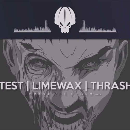 Detest - Brave The Storm [Limewax & Thrasher Remix]