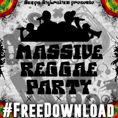 Massive Reggae Party [FREE DOWNLOAD]