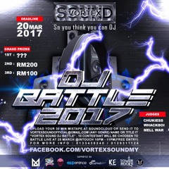 VORTEX SOUND DJ BATTLE 2017 - AKMAL AIMAN