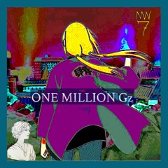 onemillionGz (prod. DJ Smokey)