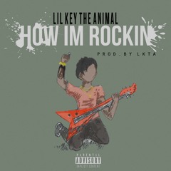 LKTA - How Im Rocking Prod. LKTA