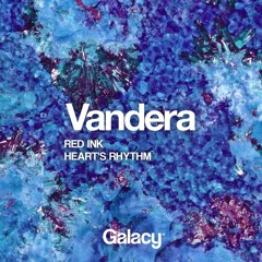Vandera - "Heart's Rhythm (ft. Anastasia)"