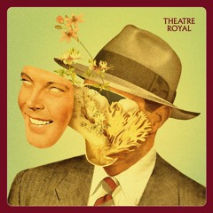 V68-24: Theatre Royal - ...And Then It Fell Out Of My Head (12" vinyl LP)