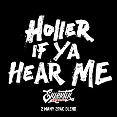 Eklektik Selektah - Holler If Ya Hear Me ( 2many 2pac Blend )