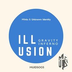 M!nks & Unknown Identity - Illusion (Original Mix) clip