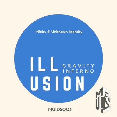 M!nks & Unknown Identity - Illusion (Original Mix) clip