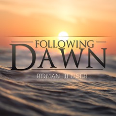 Following Dawn