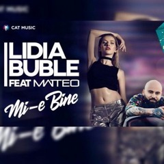 Lidia Buble feat. Matteo - Mi-e bine (Official Single)mp3