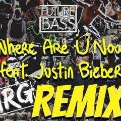 Skrillex And Diplo - Where Are U Now (Feat. Justin Bieber)(IRG Remix)