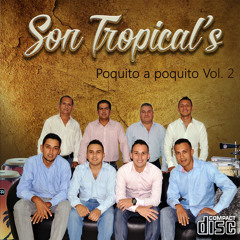 Poquito A Poquito - Son Tropical's