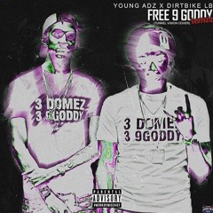 Young Adz x Dirtbike LB - 3 Goddy Remix' (Tunnel Vision Cover) @YoungAdz1 @Dirtbike_LB
