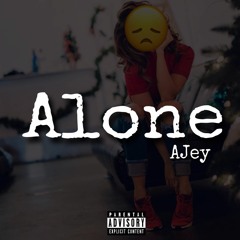 Ajey - Alone