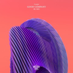 Loupo - Good Company (Out Now!)