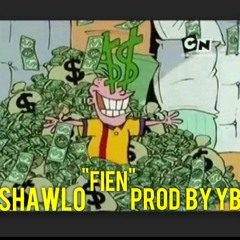 ShawLo "Fien" [Prod by YB]
