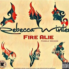 Rebecca Winter - Fire Alie (Female Version)