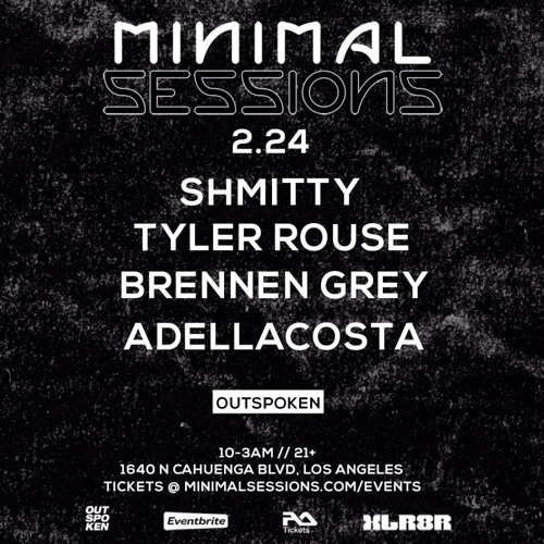 LIVE | [2.24] Brennen Grey @ Minimal Sessions [Outspoken]