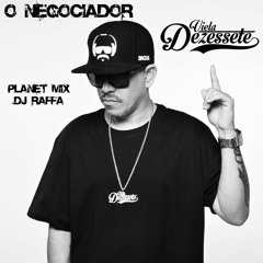 Viela 17 - O Negociador - Planet Mix