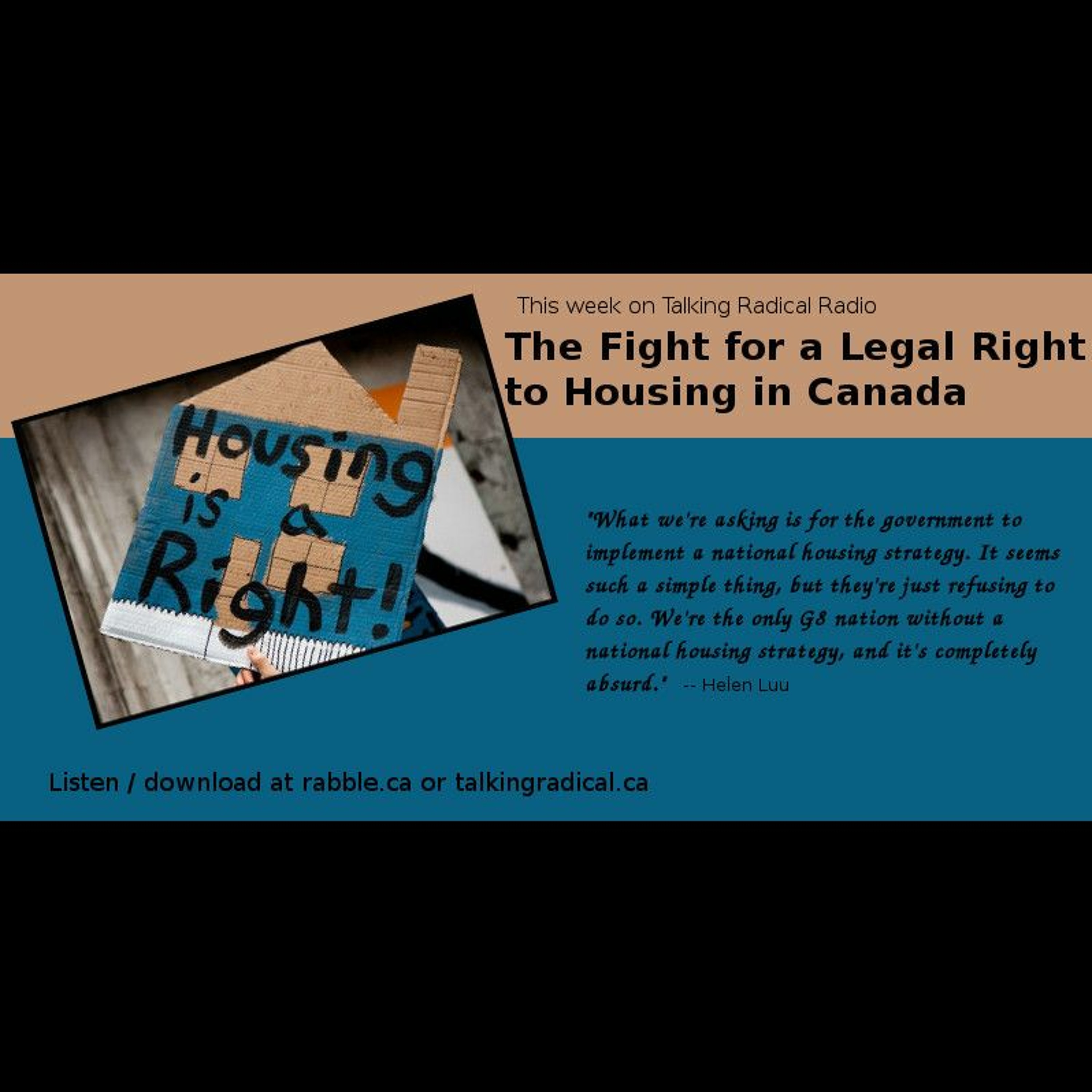 TRR ep. 102 (Feb. 11/2015): The fight for a legal right to housing in Canada