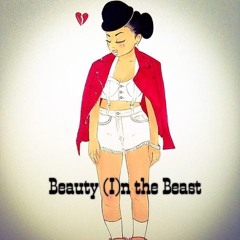 Beauty (i)n The Beast(Prod.Brock Berrigan)