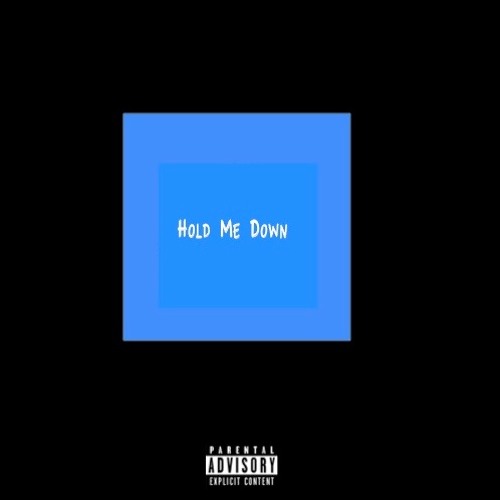 Hold Me Down (Prod. By Canis Major)