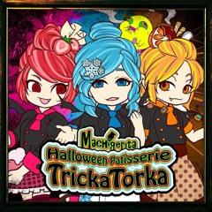 【3人】~ Halloween Patisserie Tricka Torka ~【Holly + Snazz + Freya】