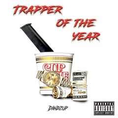 Dandzup - Trapper Of The Year