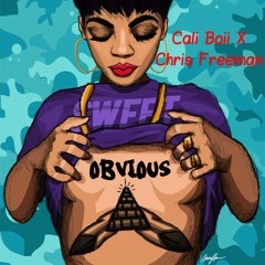 Cali Boii X Chris Freeman - Obvious