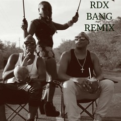Rdx - Bang Mix By Dj Jimm