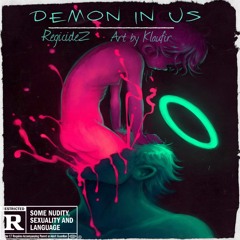 The Demon N Us (RegicideZ)