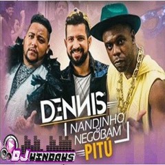 Dennis E MCs Nandinho  Nego Bam - Pitú Remix Swuingueira Eletríca 2017 ((DJ WINDAWS REMIX))