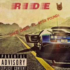 Ride Ft. $osa Pound$