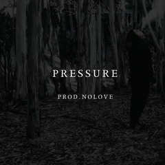 Pressure Prod. NoLove