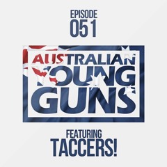 Australian Young Guns | Episode 51 | Taccers!