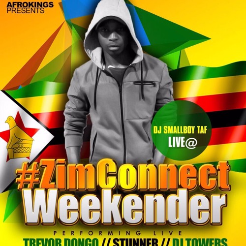 #ZimConnectWeekender SA X Zim Mix by @Dj_sbtuk