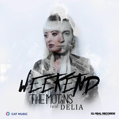 The Motans Feat. Delia - Weekend