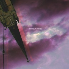 Breathe (Prod. Canis Major)