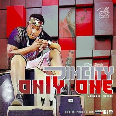 Only one By JimCity D'Dancehall Ssebabi