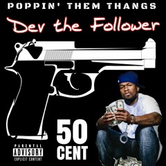 Poppin' Them Thangs (Feat. 50 Cent) [Remix]