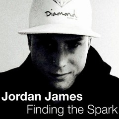 Jordan James - Finding The Spark [Prod. by KITA] (Unmastered)