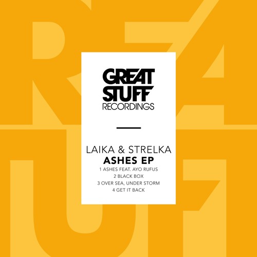 Laika & Strelka  - Get It Back