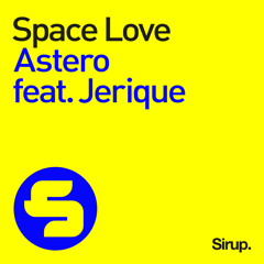 Astero feat. Jerique - Space Love